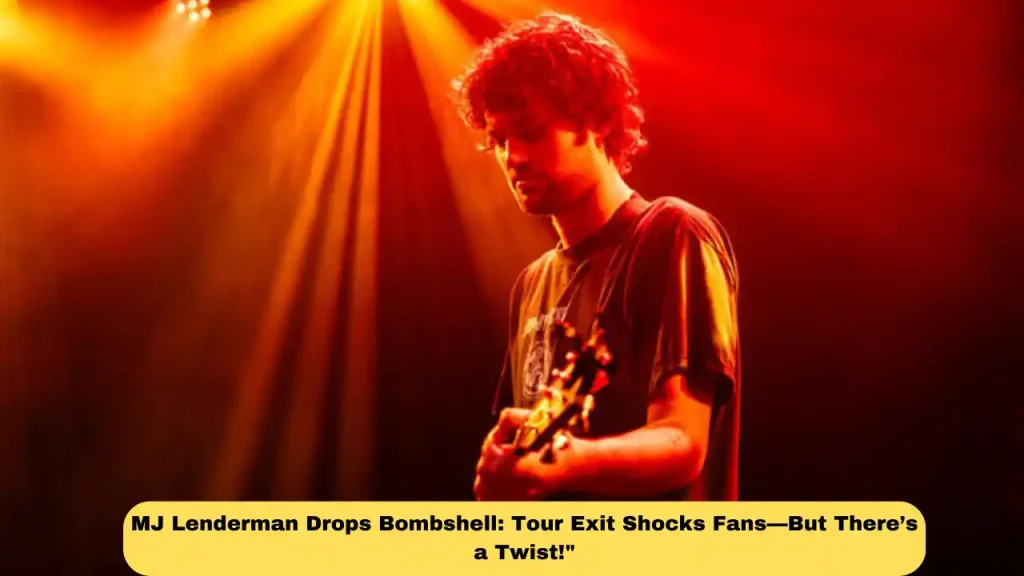 MJ Lenderman Drops Bombshell: Tour Exit Shocks Fans—But There’s a Twist!"