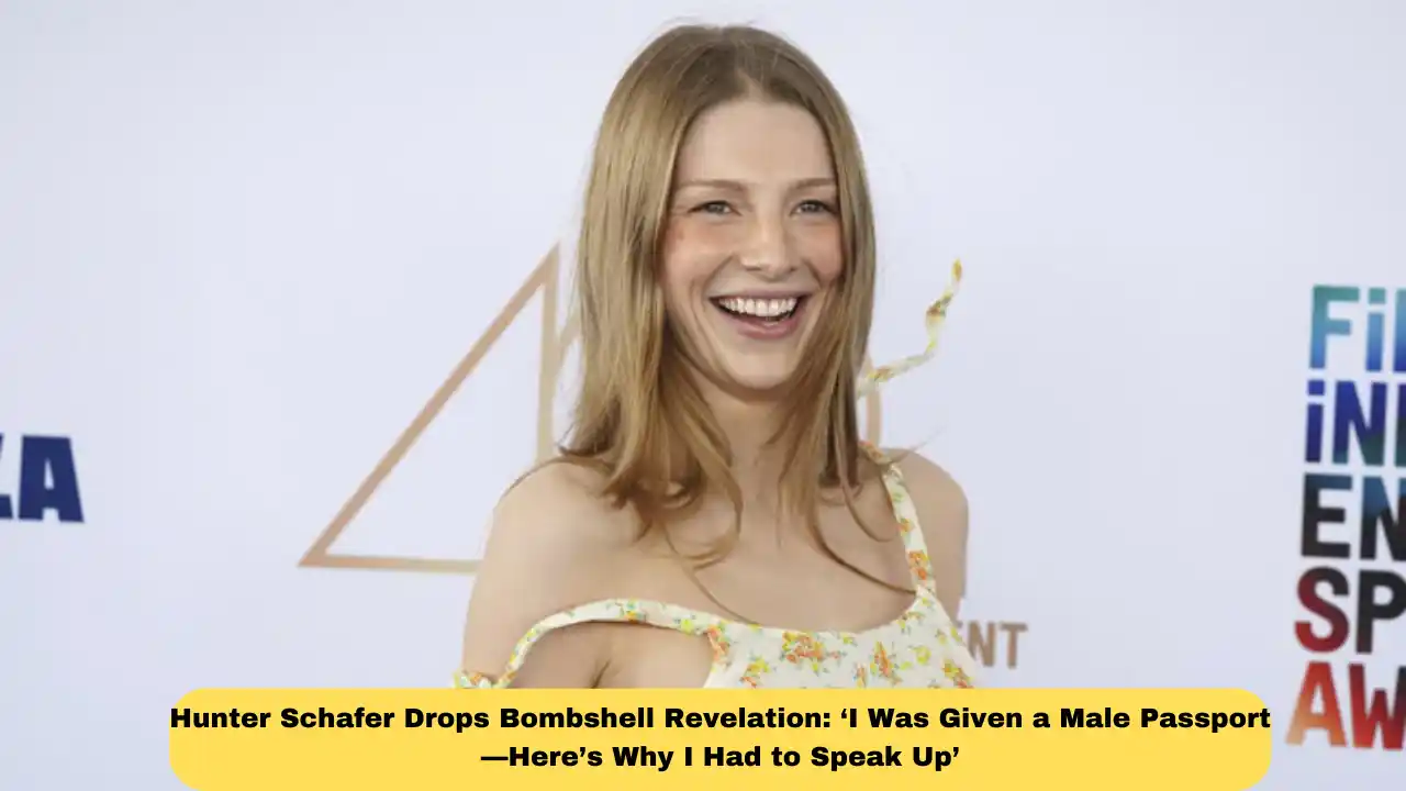 Hunter Schafer Drops Bombshell Revelation: ‘I Was Given a Male Passport—Here’s Why I Had to Speak Up’