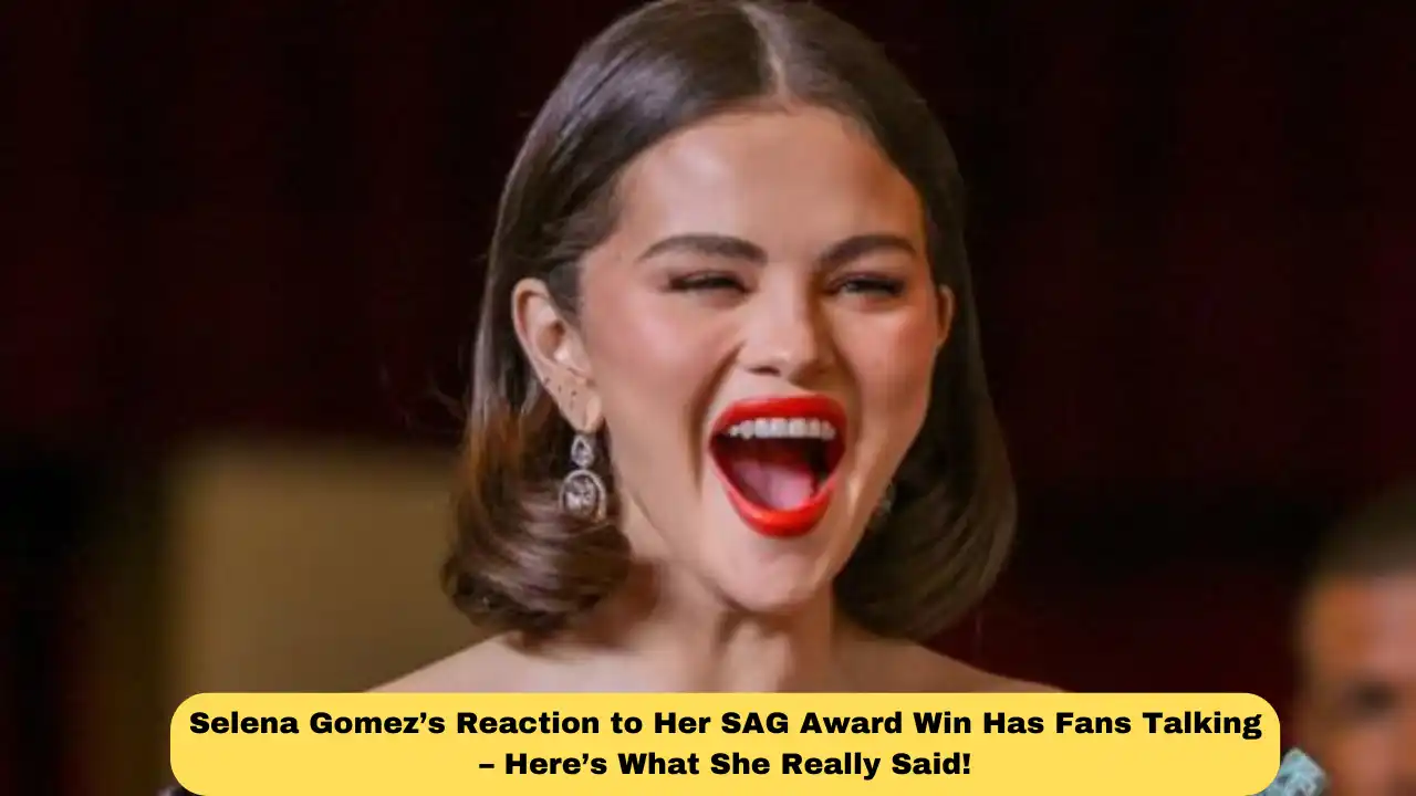 Selena Gomez’s Reaction to Her SAG Award Win Has Fans Talking – Here’s What She Really Said!