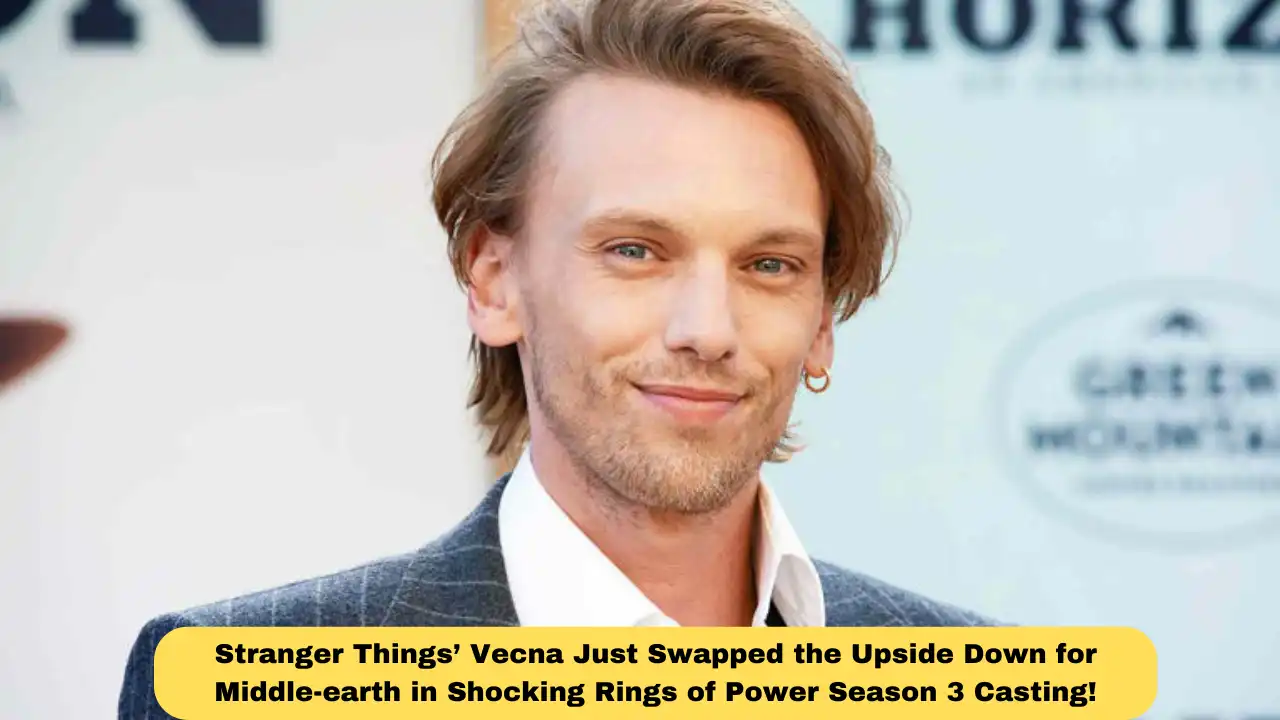 Stranger Things’ Vecna Just Swapped the Upside Down for Middle-earth in Shocking Rings of Power Season 3 Casting!