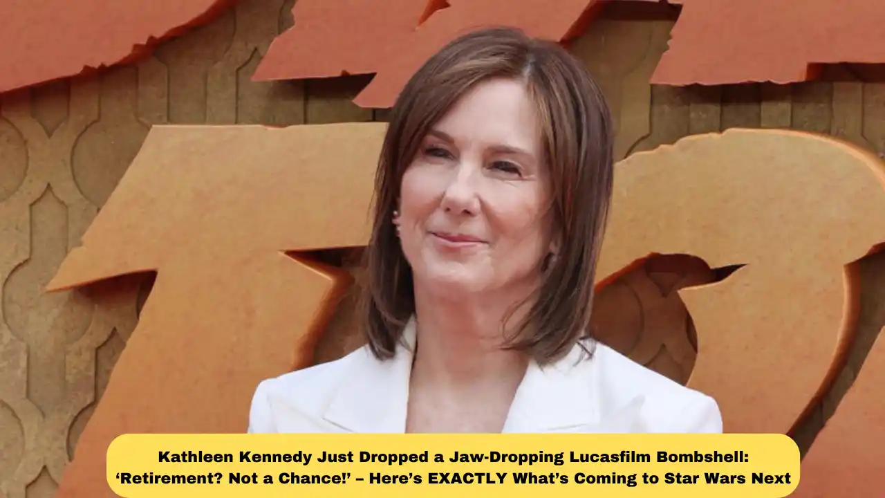 Kathleen Kennedy Just Dropped a Jaw-Dropping Lucasfilm Bombshell: ‘Retirement? Not a Chance!’ – Here’s EXACTLY What’s Coming to Star Wars Next
