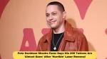 Pete Davidson Shocks Fans: Says His 200 Tattoos Are 'Almost Gone' After 'Horrible' Laser Removal