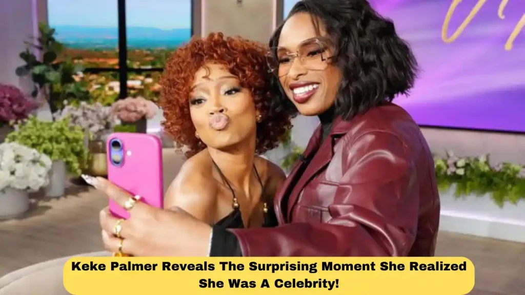 Keke Palmer Reveals The Surprising Moment She Realized She Was A Celebrity!