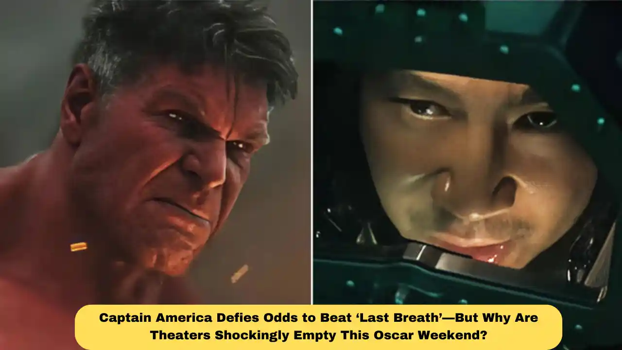 Captain America Defies Odds to Beat ‘Last Breath’—But Why Are Theaters Shockingly Empty This Oscar Weekend?
