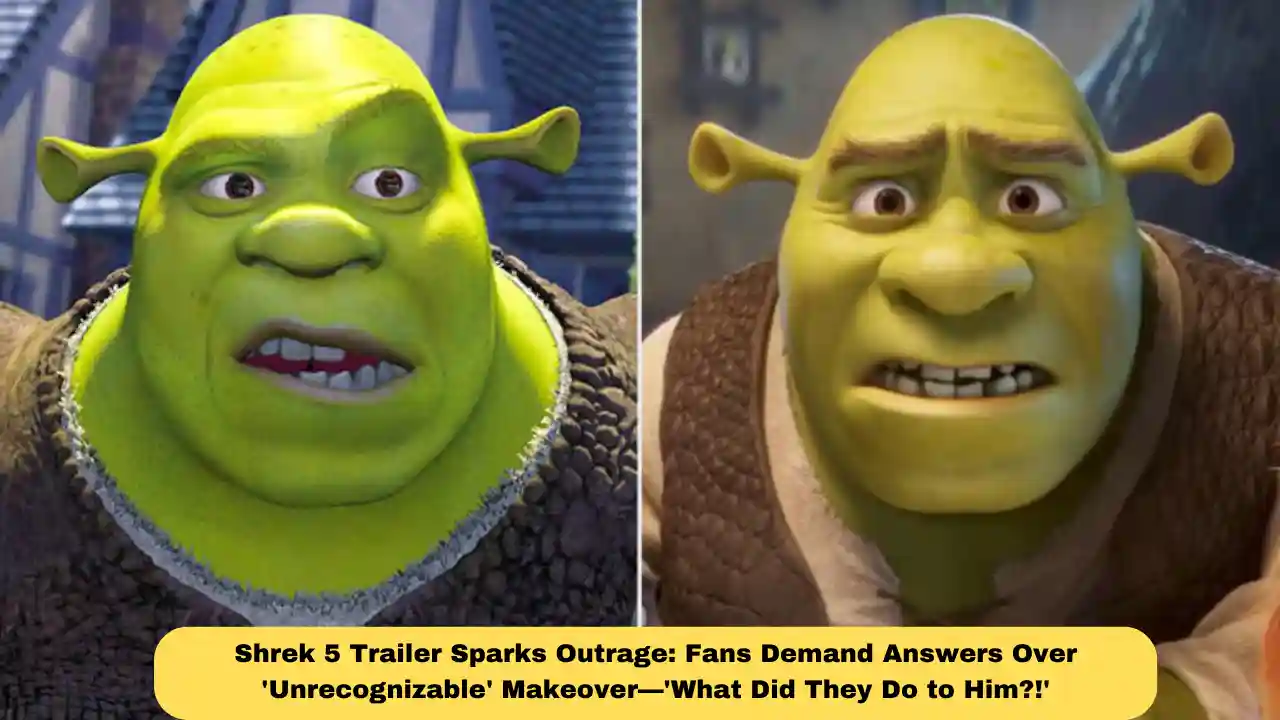 Shrek 5 Trailer Sparks Outrage: Fans Demand Answers Over 'Unrecognizable' Makeover—'What Did They Do to Him?!'