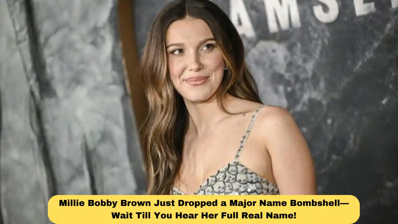 Millie Bobby Brown Just Dropped a Major Name Bombshell—Wait Till You Hear Her Full Real Name!
