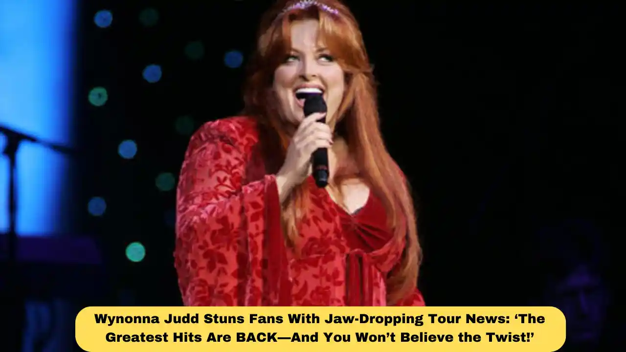 Wynonna Judd Stuns Fans With Jaw-Dropping Tour News: ‘The Greatest Hits Are BACK—And You Won’t Believe the Twist!’