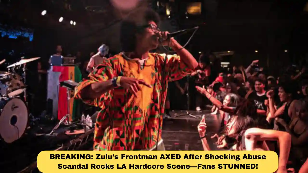 BREAKING: Zulu’s Frontman AXED After Shocking Abuse Scandal Rocks LA Hardcore Scene—Fans STUNNED!