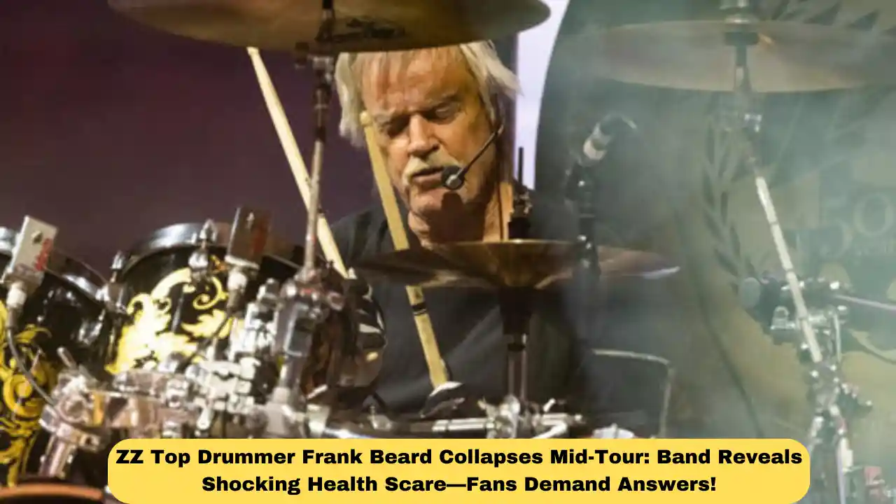 ZZ Top Drummer Frank Beard Collapses Mid-Tour: Band Reveals Shocking Health Scare—Fans Demand Answers!