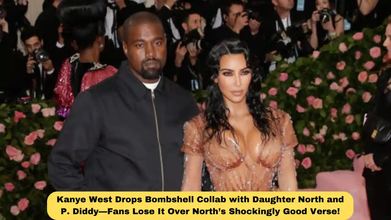 Kanye West Drops Bombshell Collab with Daughter North and P. Diddy—Fans Lose It Over North’s Shockingly Good Verse!