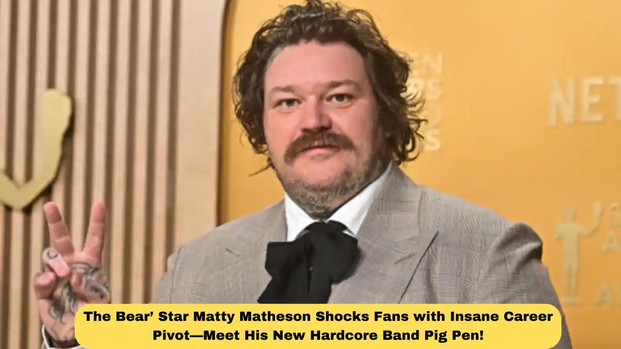 The Bear’ Star Matty Matheson Shocks Fans with Insane Career Pivot—Meet His New Hardcore Band Pig Pen!