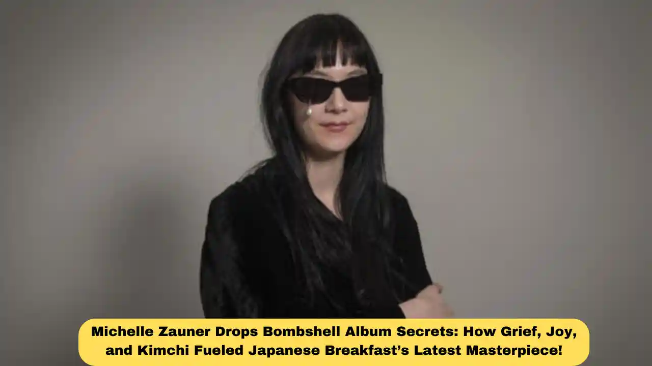 Michelle Zauner Drops Bombshell Album Secrets: How Grief, Joy, and Kimchi Fueled Japanese Breakfast’s Latest Masterpiece!