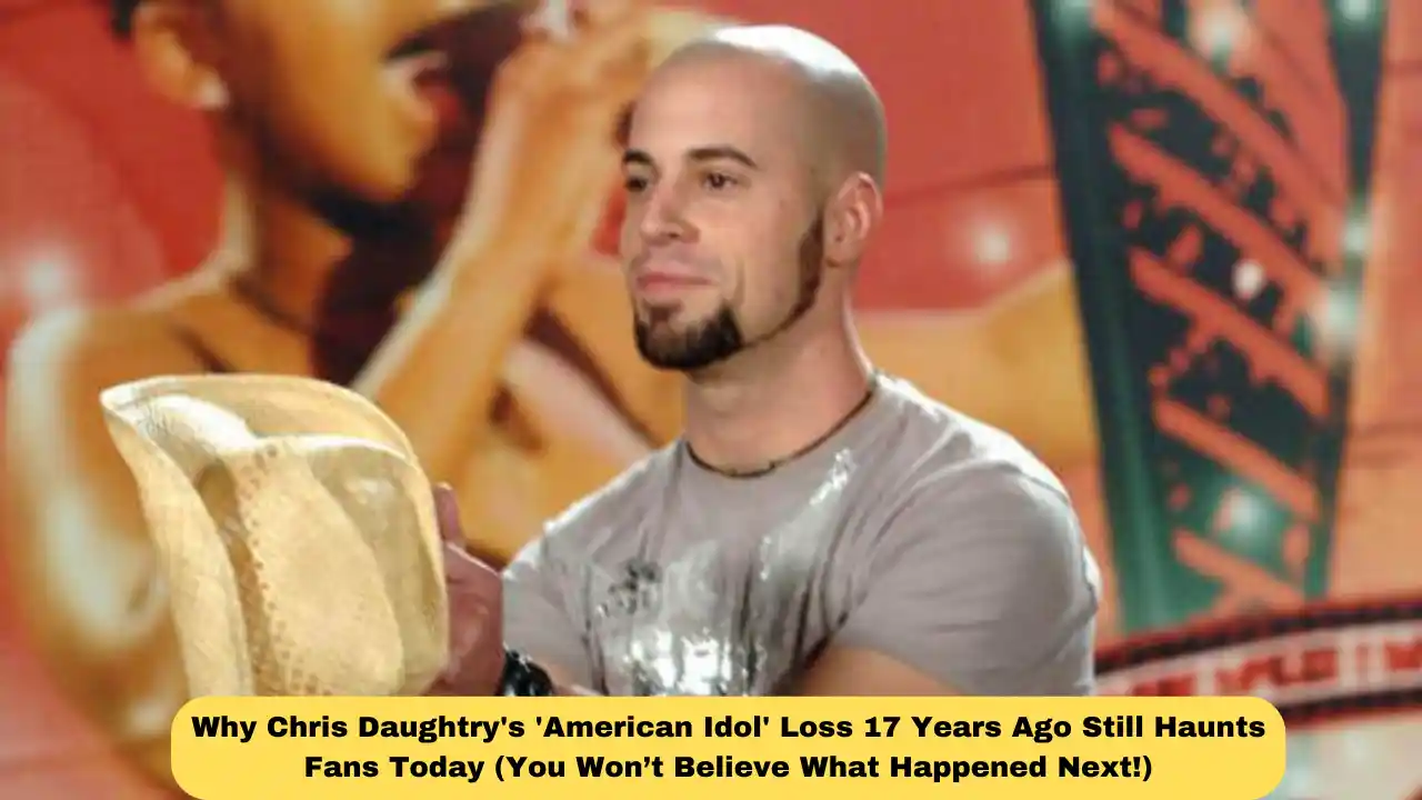 Why Chris Daughtry's 'American Idol' Loss 17 Years Ago Still Haunts Fans Today (You Won’t Believe What Happened Next!)