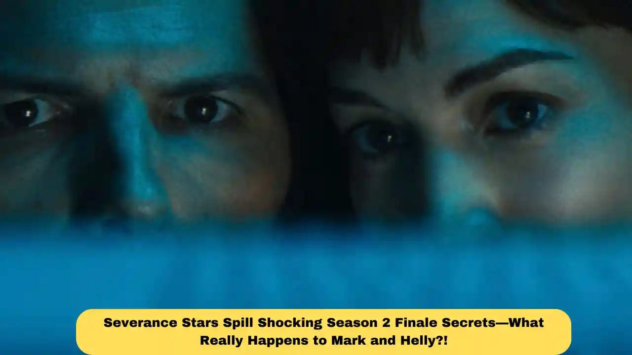 Severance Stars Spill Shocking Season 2 Finale Secrets—What Really Happens to Mark and Helly?!