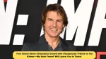 Tom Cruise Stuns CinemaCon Crowd with Unexpected Tribute to Val Kilmer—‘My Dear Friend’ Will Leave You in Tears!
