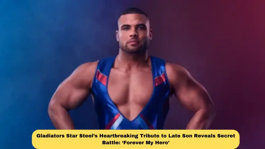 Gladiators Star Steel’s Heartbreaking Tribute to Late Son Reveals Secret Battle: ‘Forever My Hero’