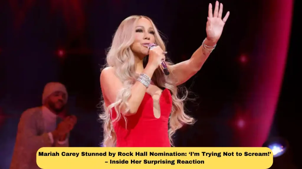 Mariah Carey Stunned by Rock Hall Nomination: ‘I’m Trying Not to Scream!’ – Inside Her Surprising Reaction