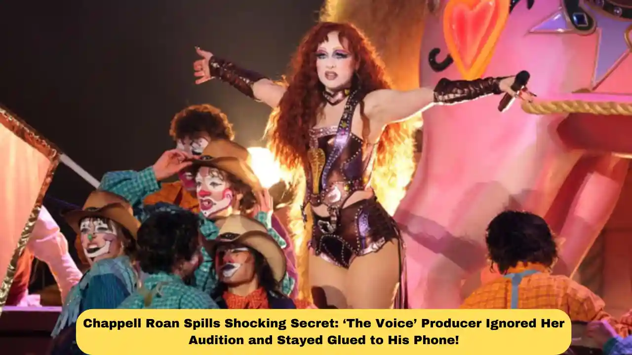 Chappell Roan Spills Shocking Secret: ‘The Voice’ Producer Ignored Her Audition and Stayed Glued to His Phone!