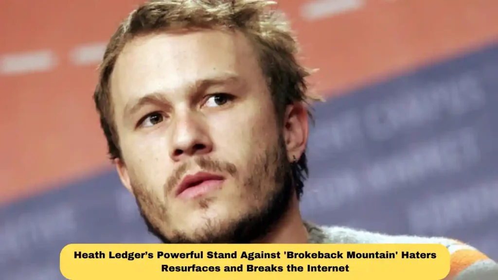 Heath Ledger’s Powerful Stand Against 'Brokeback Mountain' Haters Resurfaces and Breaks the Internet