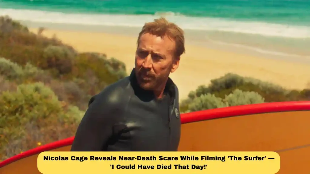 Nicolas Cage Reveals Near-Death Scare While Filming 'The Surfer' — 'I Could Have Died That Day!'