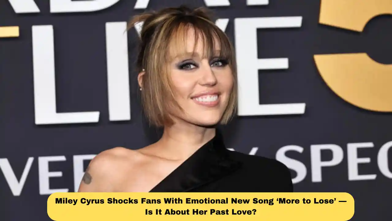 Miley Cyrus Shocks Fans With Emotional New Song ‘More to Lose’ — Is It About Her Past Love?