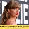 Taylor Swift Shocks Fans With Surprise ‘Taylor’s Version’ Premiere on Hit TV Show ‘The Handmaid’s Tale’