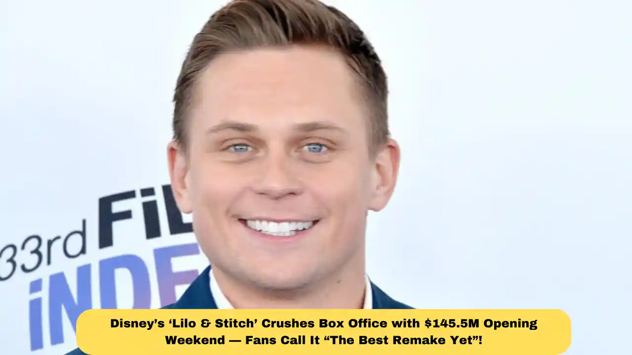 Disney’s ‘Lilo & Stitch’ Crushes Box Office with $145.5M Opening Weekend — Fans Call It “The Best Remake Yet”!