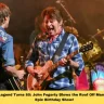 Rock Legend Turns 80: John Fogerty Blows the Roof Off Manhattan in Epic Birthday Show!