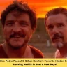 Don’t Miss Pedro Pascal & Ethan Hawke’s Favorite Hidden Gem — It’s Leaving Netflix in Just a Few Days!
