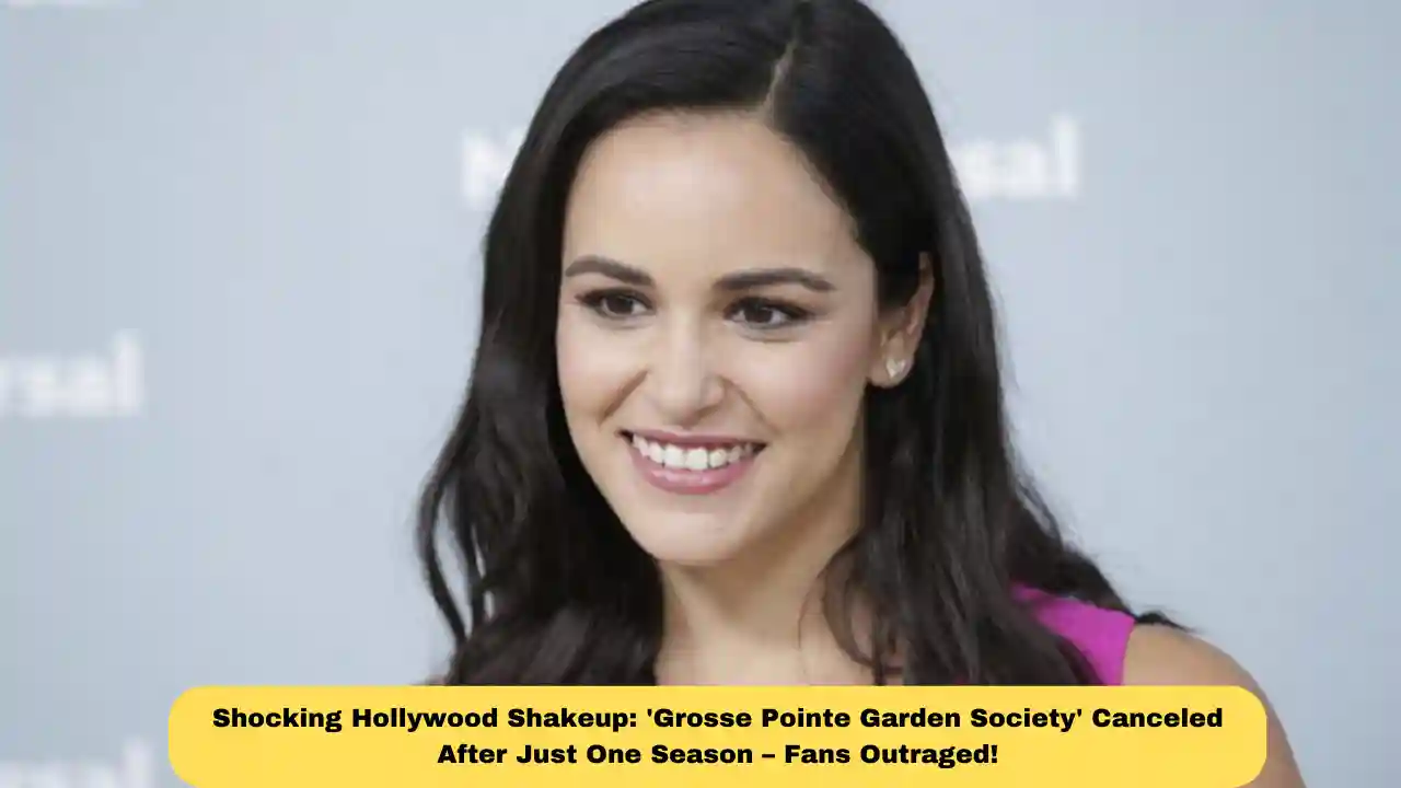 Shocking Hollywood Shakeup: 'Grosse Pointe Garden Society' Canceled After Just One Season – Fans Outraged!