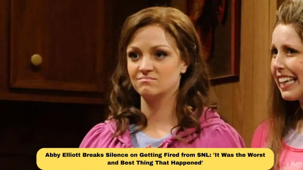 Abby Elliott Breaks Silence on Getting Fired from SNL: 'It Was the Worst and Best Thing That Happened'