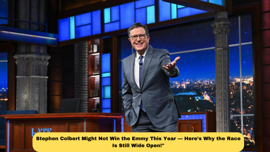 Stephen Colbert Might Not Win the Emmy This Year — Here’s Why the Race Is Still Wide Open!"