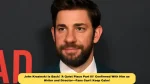 John Krasinski Is Back! 'A Quiet Place Part III' Confirmed With Him as Writer and Director—Fans Can’t Keep Calm!