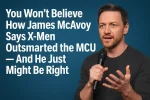 You Won’t Believe How James McAvoy Says X-Men Outsmarted the MCU — And He Just Might Be Right