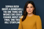 Sophia Bush Drops a Bombshell: The One Thing She Wishes She Could Change About Her Final ‘One Tree Hill’ Storyline