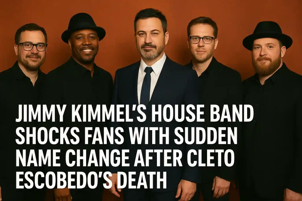 Jimmy Kimmel’s House Band Shocks Fans With Sudden Name Change After Cleto Escobedo’s Death