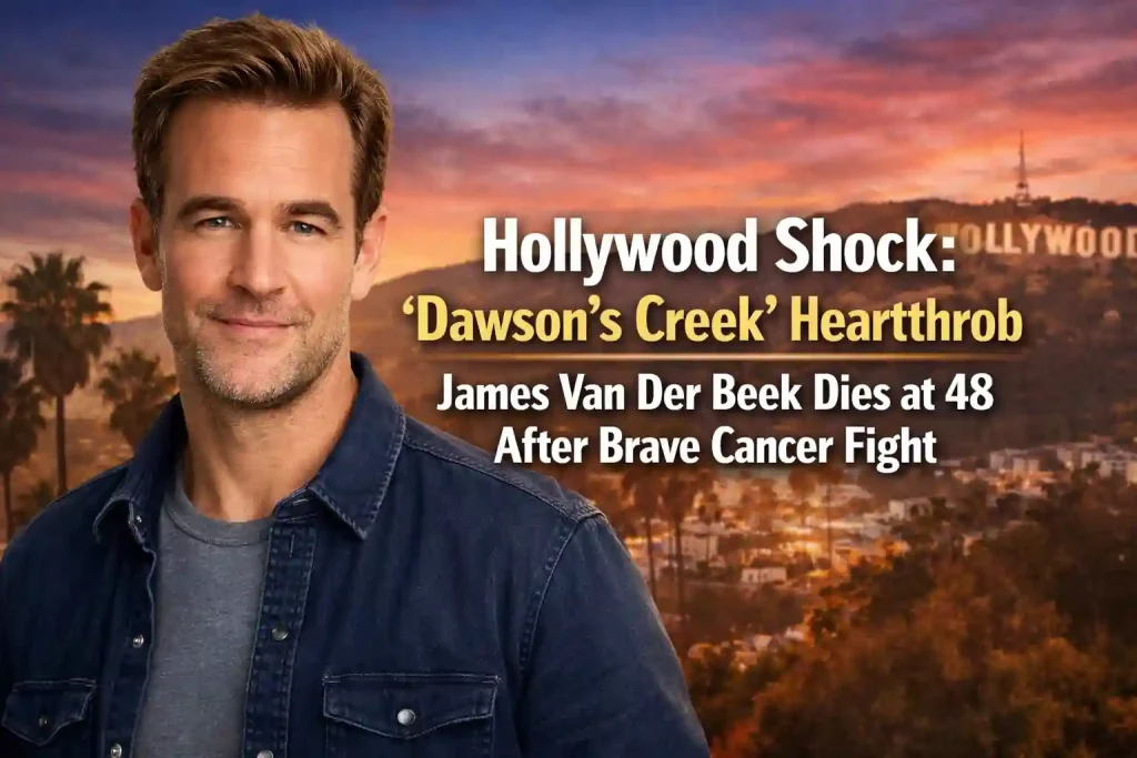 James Van Der Beek Dies at 48 – Dawson’s Creek Star’s Final Goodbye